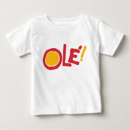 Camiseta De Bebé ¡Ole!
