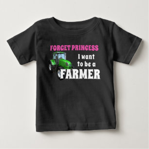 Camiseta De Bebé Olvídate de la princesa que quiero ser agricultora