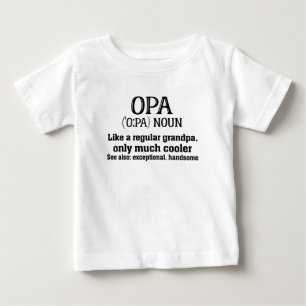 Camiseta De Bebé Opa Definition Shirt - regalo presente del día de