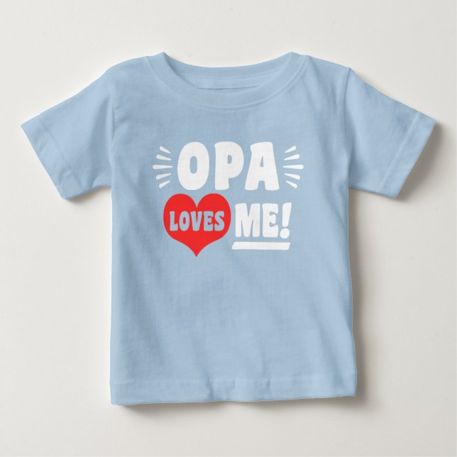 Camiseta De Bebé Opa me ama (Anverso)
