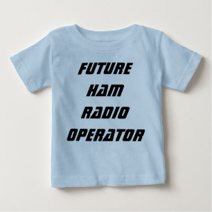 Camiseta De Bebé Operador de equipo de radio-aficionado futuro