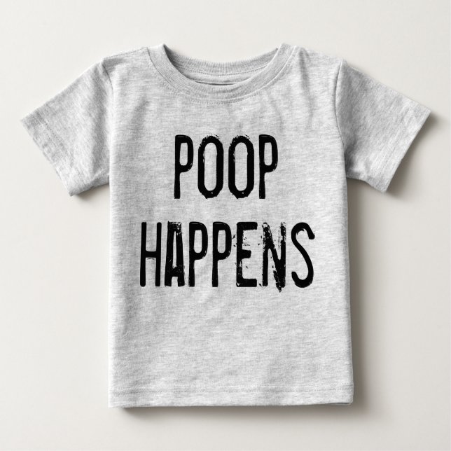 Camiseta De Bebé Organic Poop Happens (Anverso)
