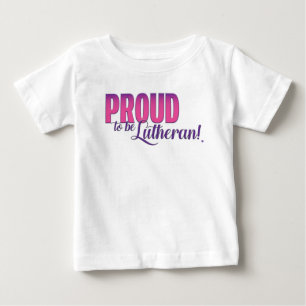 Camiseta De Bebé Orgulloso ser Lutheran