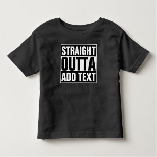 Camiseta De Bebé OUTTA DIRECTA - agrega tu texto aquí/crea el propi