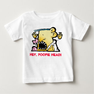 CAMISETA DE BEBÉ ¡OYE, CABEZA DE POOPIE!