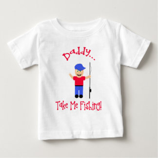 Camiseta De Bebé Papá... ¡Llévame Pescar! Niño