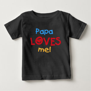 Camiseta De Bebé Papa me ama