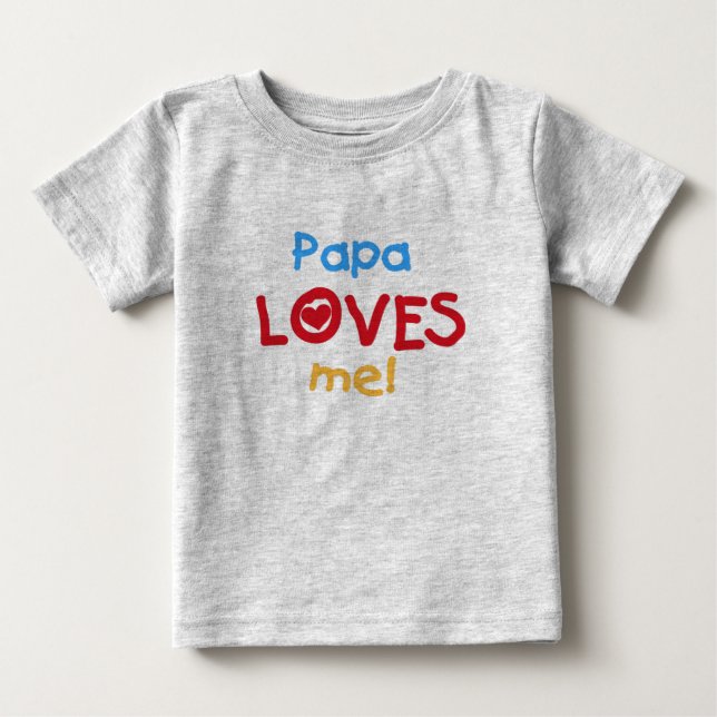 Camiseta De Bebé Papa me ama (Anverso)