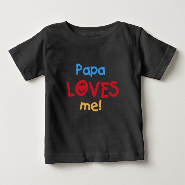 Camiseta De Bebé Papa me ama (Anverso)