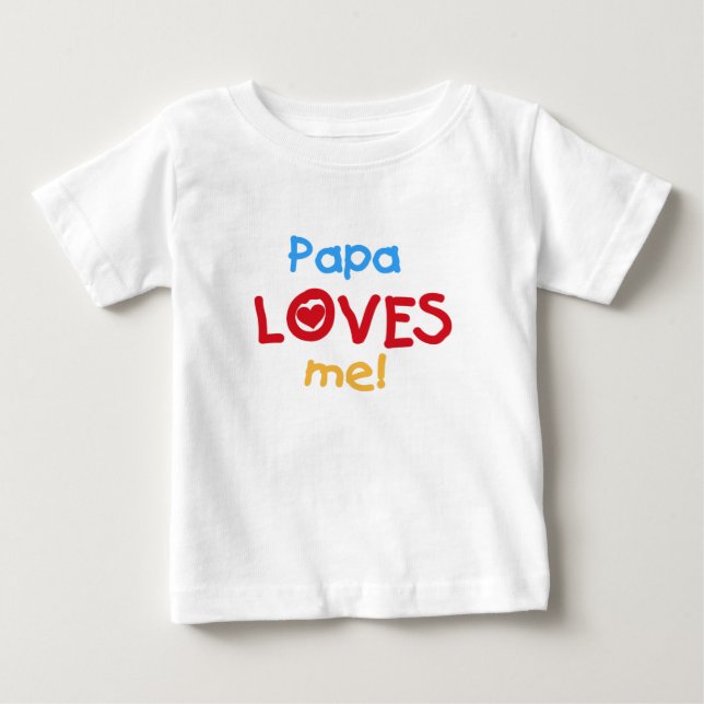 Camiseta De Bebé Papa me ama (Anverso)