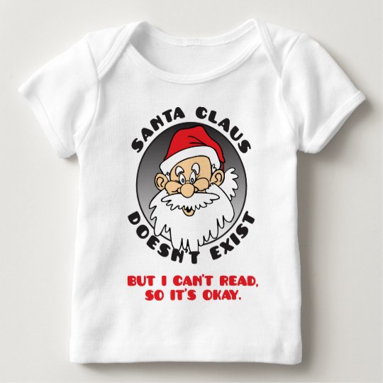 CAMISETA DE BEBÉ PAPÁ NOEL NO EXISTE