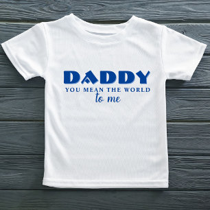 Camiseta De Bebé Papi te refieres a World to Me Cita