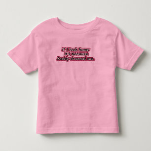 Camiseta De Bebé Parezco divertido porque el papá me vistió