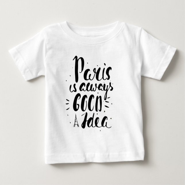 Camiseta De Bebé París Es Siempre Una Buena Idea (Anverso)