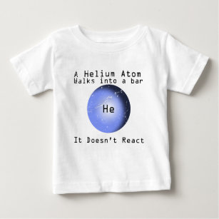 Camiseta De Bebé Paseo del átomo del helio en una barra que no