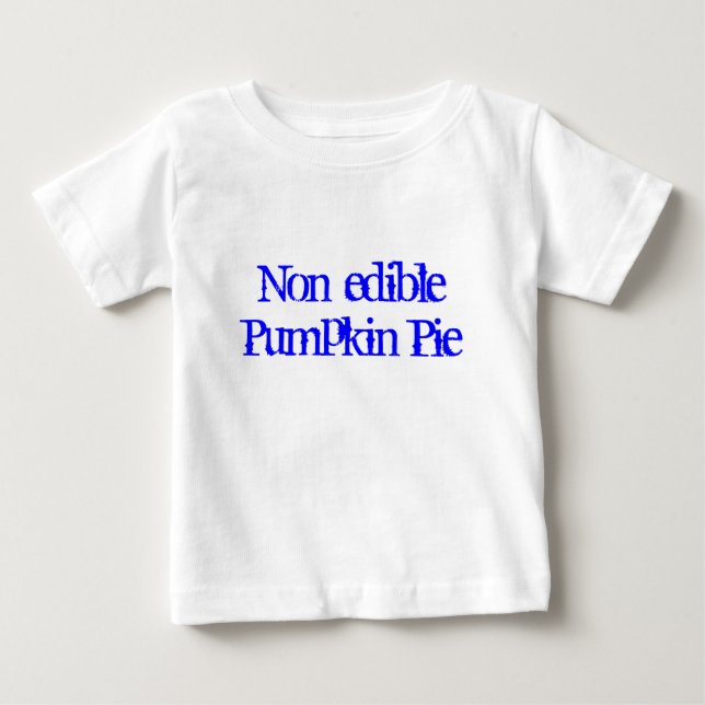 Camiseta De Bebé Pastel de calabaza no comestible (Anverso)