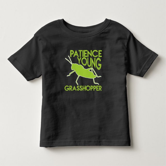 Camiseta De Bebé Patience Young Grasshopper Funny Novedad (Anverso)