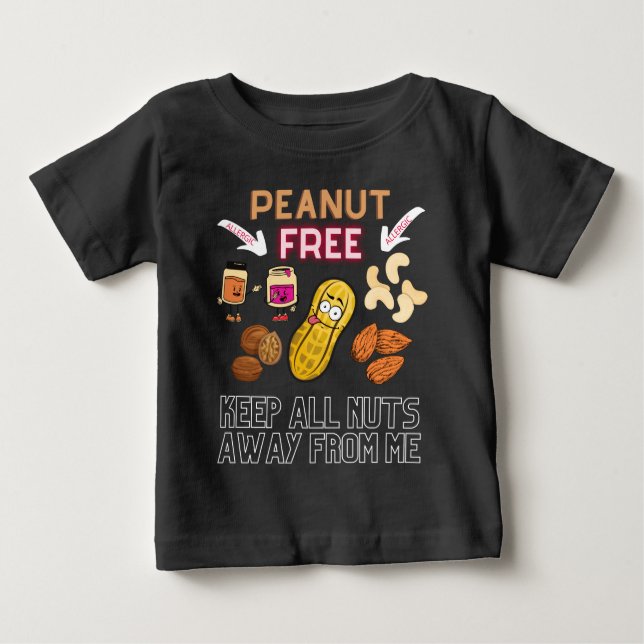 Camiseta De Bebé PEANUT LIBRE - Mantén Todas Las Nueces Lejos De Mí (Anverso)