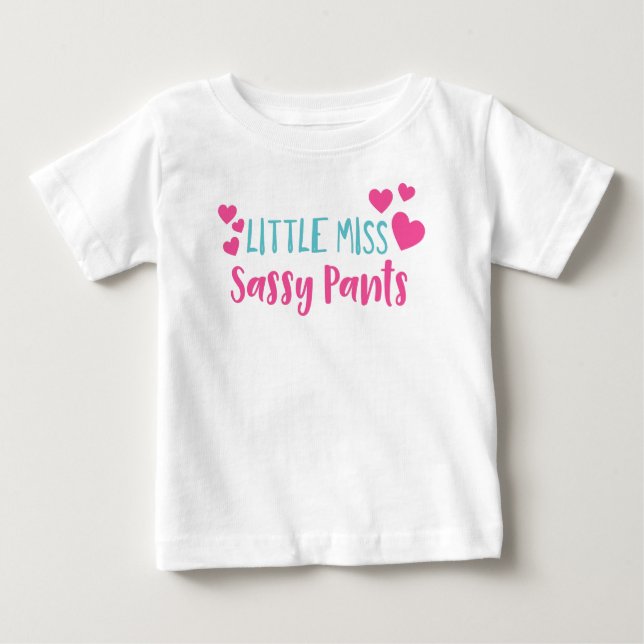 Camiseta De Bebé Pequeña Señorita Pantalones Sassy, Sassy, Sassy Ch (Anverso)