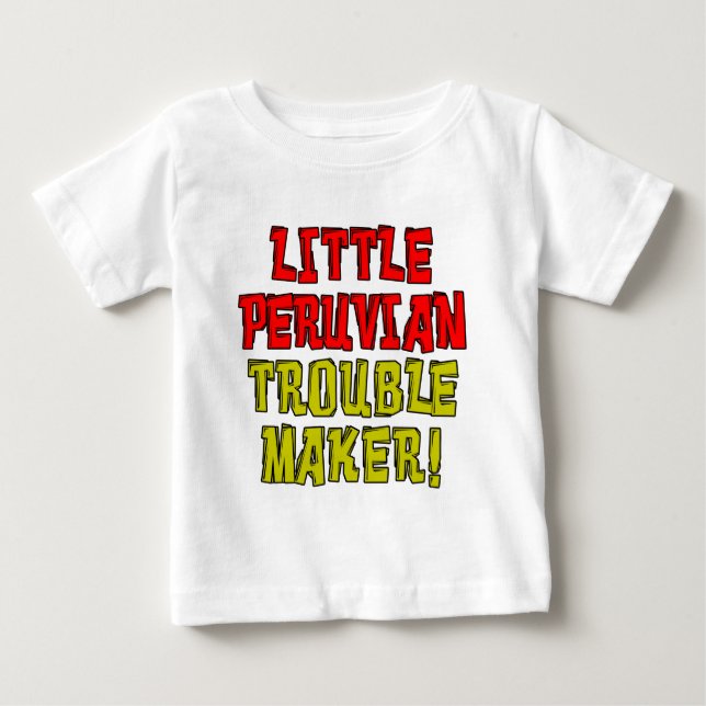 Camiseta De Bebé Pequeño hacedor de problemas peruanos (Anverso)