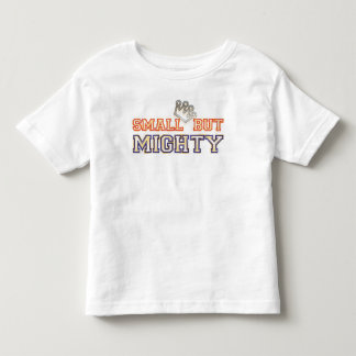 CAMISETA DE BEBÉ PEQUEÑO PERO MIGHTY