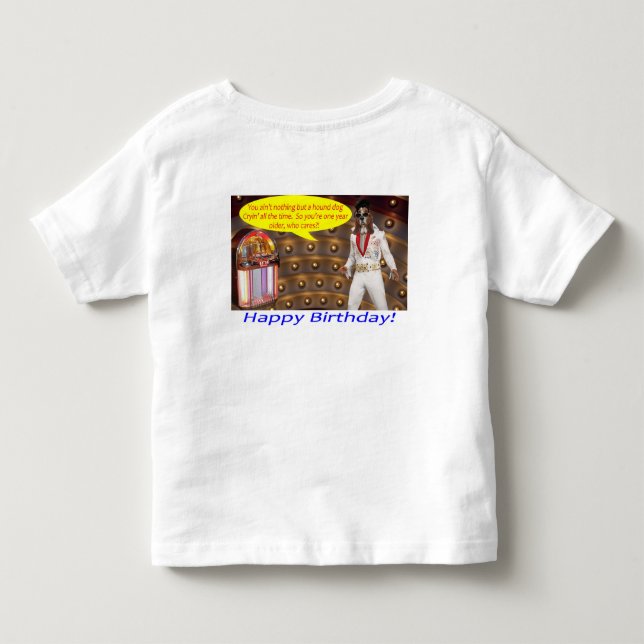 Camiseta De Bebé pequeño tee. Feliz cumpleaños, elvis/ perro sabio (Reverso)