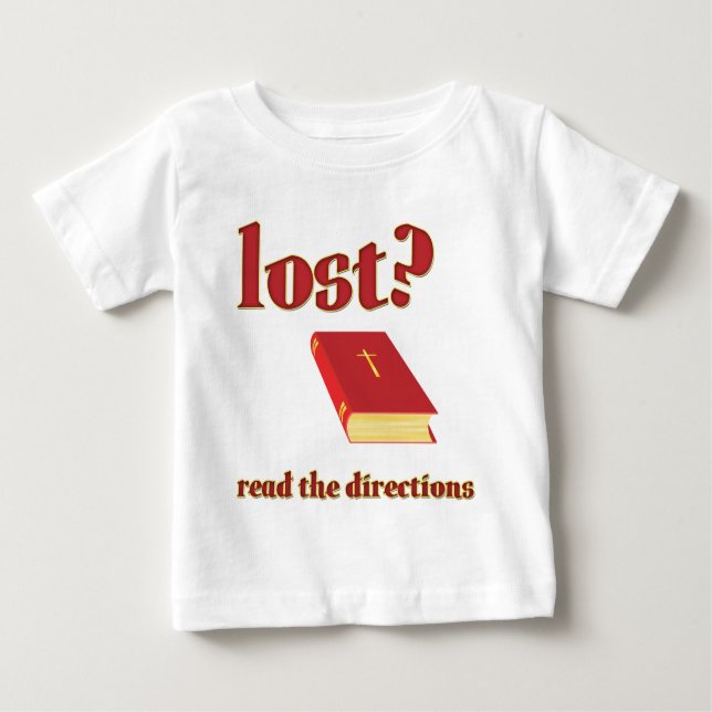 Camiseta De Bebé ¿Perdido? Leer la Biblia de las direcciones (Anverso)