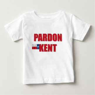 Camiseta De Bebé Perdon Kent