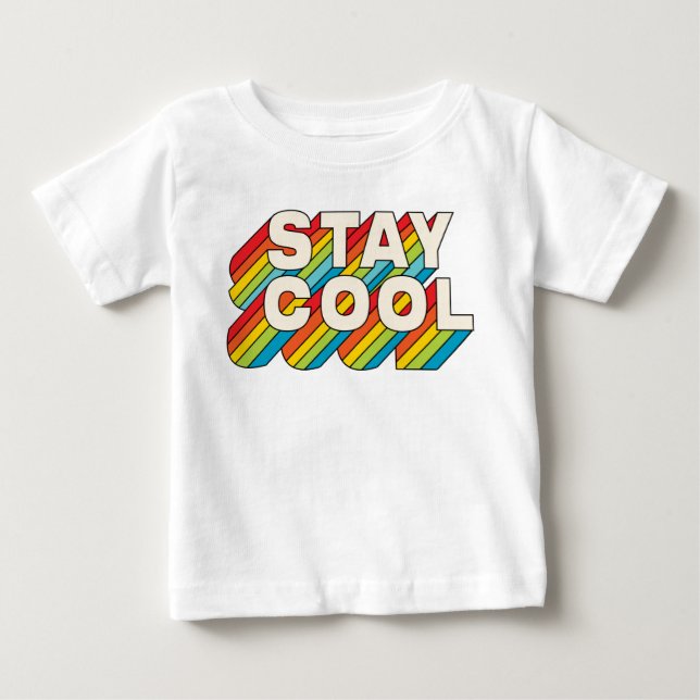 Camiseta De Bebé Permanecer Guay (Anverso)