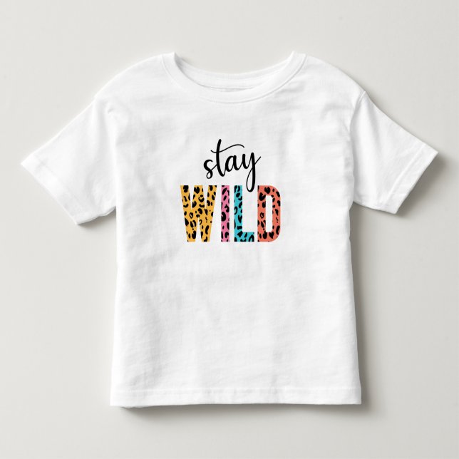Camiseta De Bebé Permanecer salvaje (Anverso)