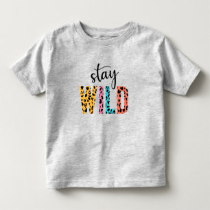 Camiseta De Bebé Permanecer salvaje