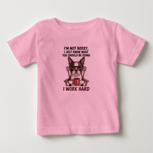 Camiseta De Bebé Perro Divertido Jefe Trabaja Duro (Anverso)