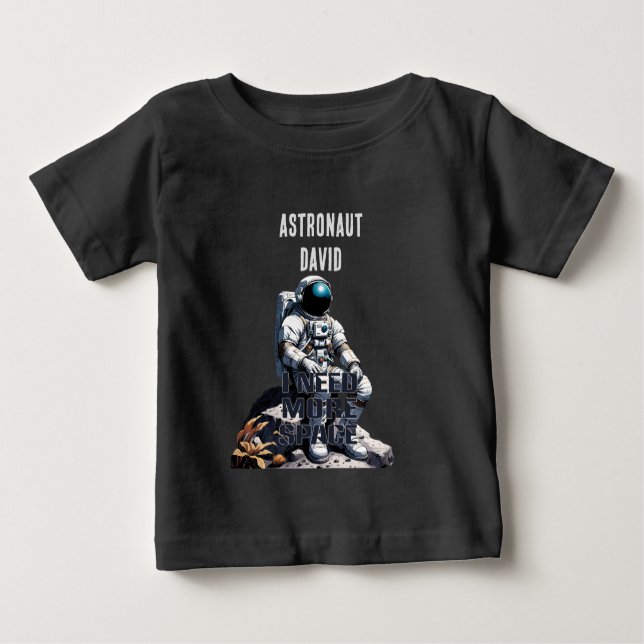 Camiseta De Bebé Personaliza al astronauta - "Necesito más espacio" (Anverso)