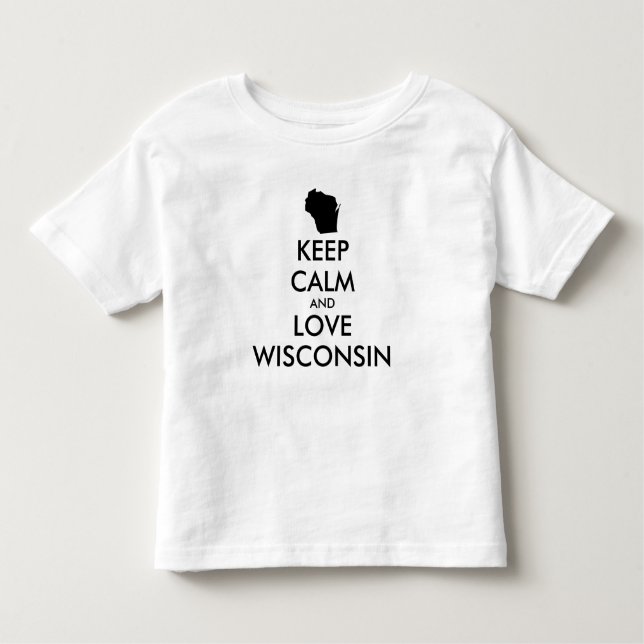 Camiseta De Bebé Personalizable MANTENER LA CALMA Y AMAR A WISCONSI (Anverso)