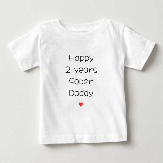 Camiseta De Bebé Personalizado Feliz 2 años Sober soporte para papi (Anverso)