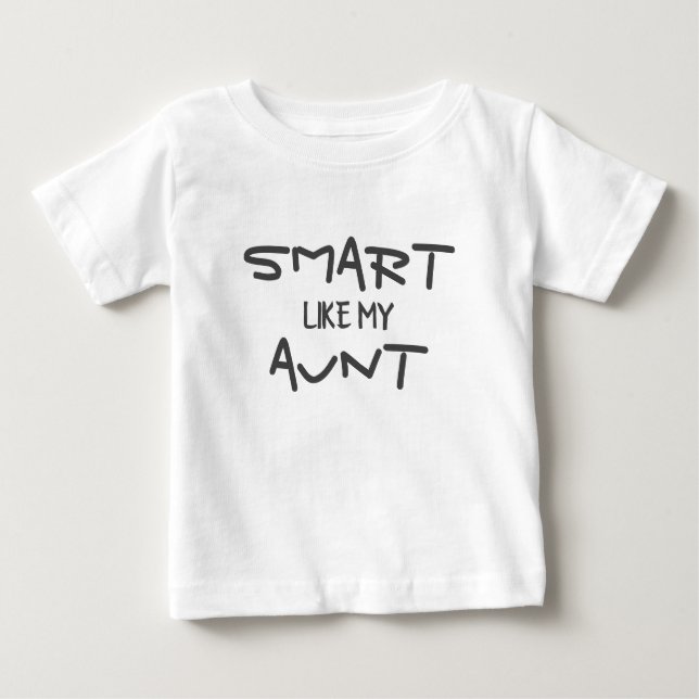 Camiseta De Bebé PERSONALIZADO Funny Smart Como Mi Tía (Anverso)