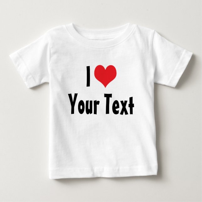 Camiseta De Bebé Personalizado I Love T-Shirt (Anverso)