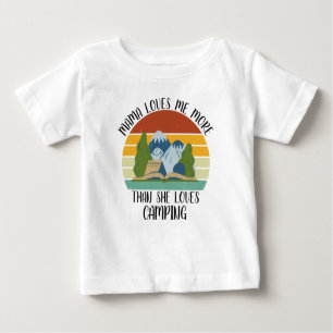 Camiseta De Bebé PERSONALIZADO Mamá Me Ama Más De Lo Que Ama Campin
