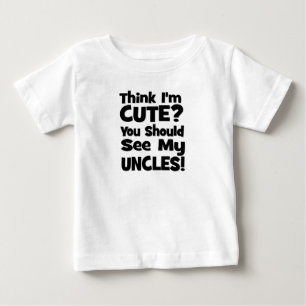 Camiseta De Bebé ¿Piense que soy lindo? ¡Usted debe ver a mis