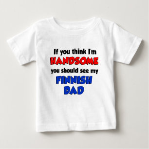 Camiseta De Bebé Piense que soy papá finlandés hermoso