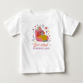 Camiseta De Bebé Pierde el miedo en alegrías simples