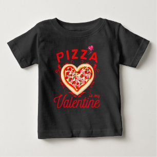 Camiseta De Bebé Pizza Es Mi San Valentín Divertido Día de San Vale