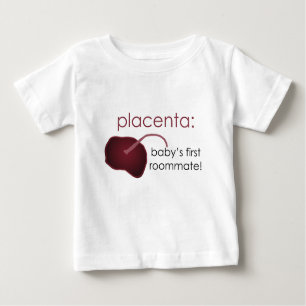 Camiseta De Bebé placenta, el primer compañero de cuarto del bebé