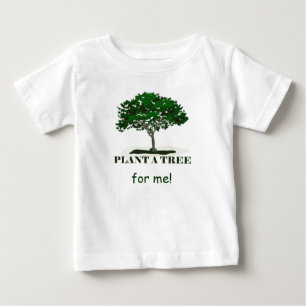 Camiseta De Bebé Planta un árbol para mí infante T