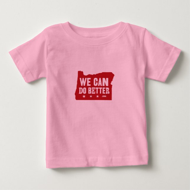 Camiseta De Bebé Podemos hacerlo mejor (Anverso)