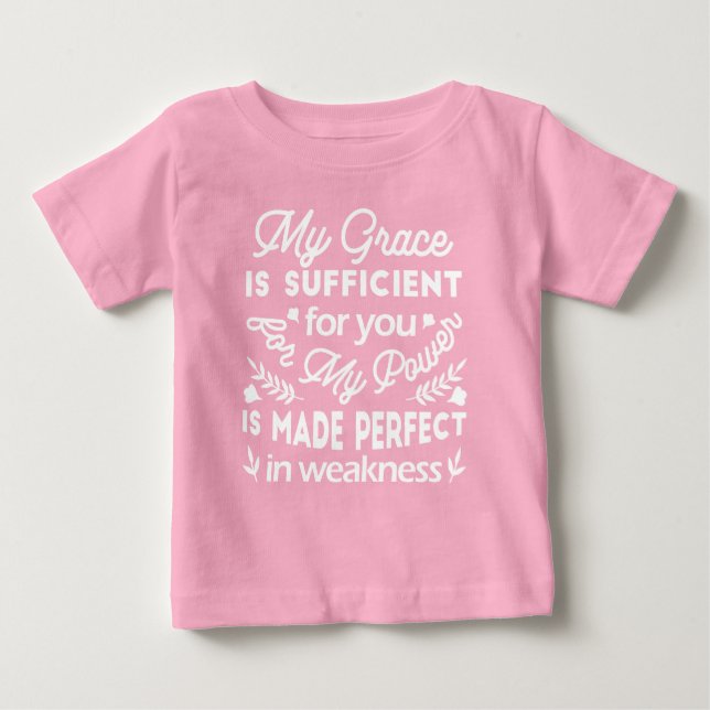Camiseta De Bebé Poder Hecho Perfecto En Debilidad  2 Corintios 12: (Anverso)