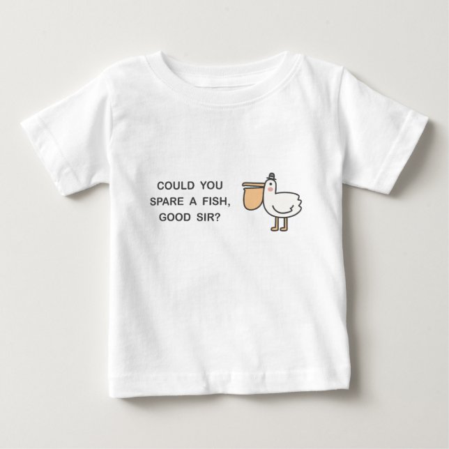 Camiseta De Bebé ¿Podría usted compartir un pez, buen señor? (Anverso)