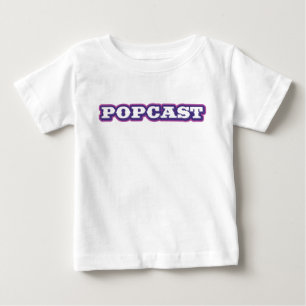 Camiseta de bebé POPCAST