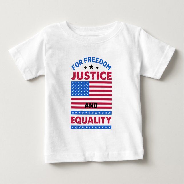 Camiseta De Bebé Por la libertad, la justicia y la igualdad (Anverso)
