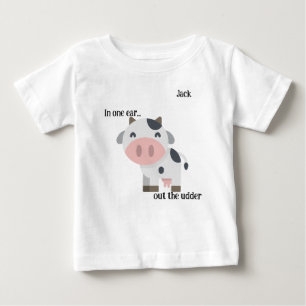 Camiseta De Bebé "Por un oído..." Chiste de Vaca Personalizable 